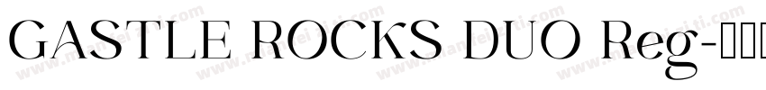 GASTLE ROCKS DUO Reg字体转换